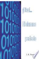 ¡Diez!... El alumno perfecto