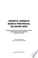 Digesto Jurídico Básico Provincial de Entre Ríos