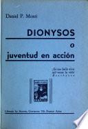 Dionysos, o Juventud en accion