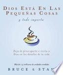 Dios está en las pequeñas cosas; y todo importa