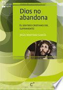 Dios no abandona