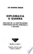 Diplomacia o guerra