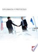 Diplomacia y Protocolo