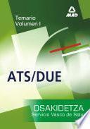 Diplomados en Enfermeria (ats/due) Del Servicio Vasco de Salud-osakidetza. Temario Volumen i Ebook