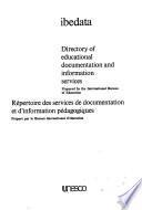 Directory of Educational Documentation and Information Services