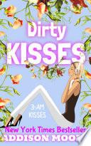 Libro Dirty Kisses (3:AM Kisses 10)