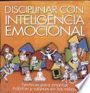 Disciplinar con inteligencia emocional