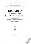 Discurso del presidente de la nación doctor Marcelo T. de Alvear ante el H. congreso al prestar el juramento constitucional, 12 de Octubre de 1922