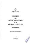 Discurso del Señor Presidente de la Nación Argentina, Dr. Raúl R. Alfonsín convocando a la convergencia