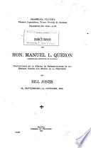 Discursos del Hon. Manuel L. Quezon, comisionado residente de Filipinas, pronunciados en la Cámara de representantes de los Estados Unidos, con motivo de la discusión del bill Jones, 26, septiembre-14, octubre, 1914