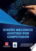Diseño mecánico asistido por computador