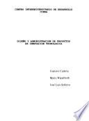 Diseño y administración de proyectos de innovación tecnológica