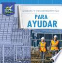 Diseño y construcción para ayudar