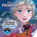 Disney Frozen 2: Movie Storybook / Libro basado en la película (English-Spanish)