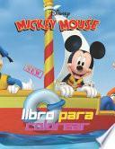 Disney Mickey Mouse Libro Para Colorear