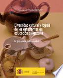 Diversidad cultural y logros de los estudiantes en educacion obligatoria Lo que sucede en las escuelas