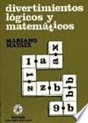 Divertimientos Lógicos y Matemáticos