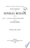 División territorial de la República Mexicana, formada por la Dirección General de Estadística, á cargo del Dr. Antonio Peñafiel
