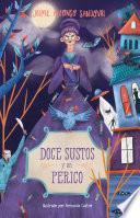 Doce Sustos Y Un Perico / Twelve Scares and a Parakeet