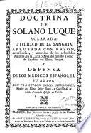 Doctrina de Solano Luque aclarada, utilidad de la sangria ... y defensa de los medicos españoles