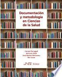 Documentación y metodología en Ciencias de la Salud