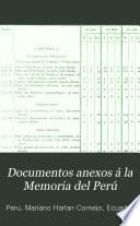 Documentos anexos á la Memoria del Perú