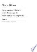 Documentos oficiales sobre colonias de extranjeros en Argentina