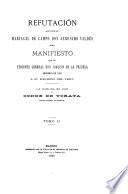 Documentos para la historia de la guerra separatista del Perú: Refutación que hace el mariscal de campo Don Jerónimo Valdés del Manifiesto que el teniente general Don Joaquín de la Pezuela imprimío en 1821 á su regreso del Perú