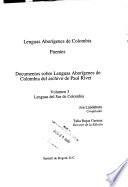 Documentos sobre lenguas aborígenes de Colombia del archivo de Paul Rivet: Lenguas del Sur de Colombia
