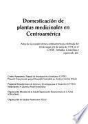 Domesticación de plantas medicinales en Centroamérica