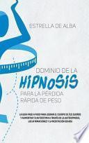 Dominio de la hipnosis para la pérdida rápida de peso