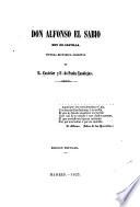 Don Alfonso el sabio, rey de Castilla