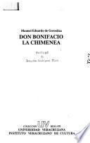 Don Bonifacio ; La chimenea