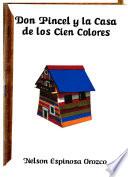 Don Pincel y la casa de los cien colores