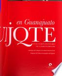 Don Quijote en Guanajuato en el cuarto centenario de la edición príncipe