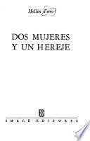 Dos mujeres y un hereje