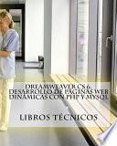 Dreamweaver CS 6. Desarrollo de Paginas Web Dinamicas Con PHP y MySQL