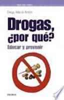 Drogas, ¿por qué?