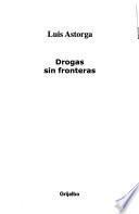 Drogas sin fronteras