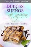 Dulces sueños de azúcar