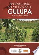 Ecofisiología del cultivo de la gulupa (Passiflora edulis Sims)
