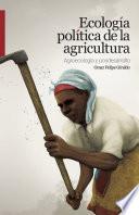 Ecología política de la agricultura