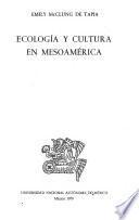 Ecología y cultura en Mesoamérica
