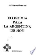 Economía para la Argentina de hoy