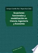 Ecuaciones funcionales y modelización en ciencia, ingeniería y economía
