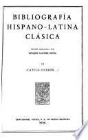 Edición nacional de las obras completas de Menéndez Pelayo: Bibliografía hispano-latina clásica