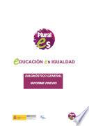Educación en igualdad. Diagnóstico general. Informe previo