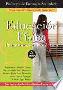 Educacion Fisica.programacion Didactica Profesores de Educacion Secundaria.e-book