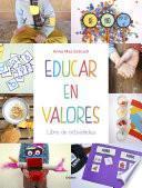 Educar en valores. Libro de actividades