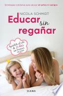 Educar sin regañar